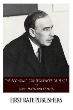Economic Consequences of Peace  9781505713350 Front Cover