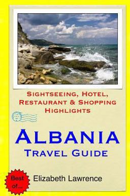 Albania Travel Guide Albania Travel Guide