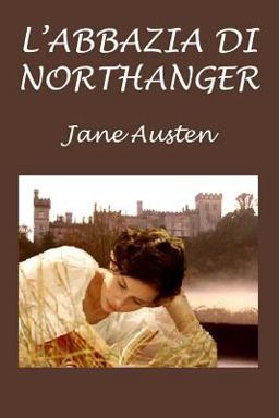 L' Abbazia Di Northanger