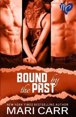 Bound by the Past Bound by the Past