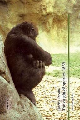 The Origin of Species 1859 The Origin of Species 1859