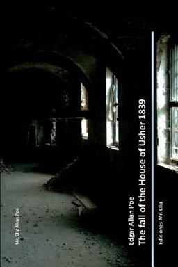 The Fall of the House of Usher 1839