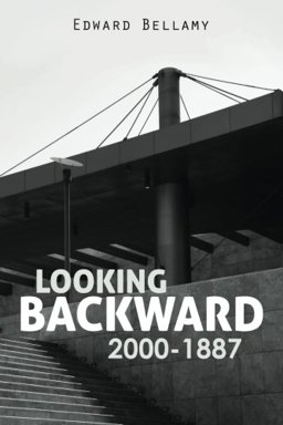 Looking Backward 2000-1887  9781505852738 Front Cover