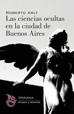 Las Ciencias Ocultas en la Ciudad de Buenos Aires