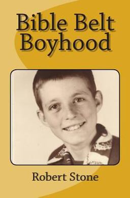 Bible Belt Boyhood
