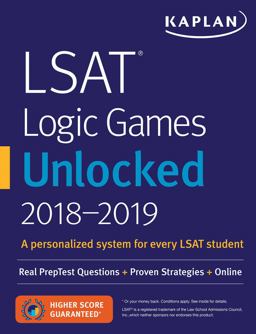 LSAT Logic Games Unlocked 2018-2019