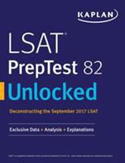 LSAT Preptest 82 Unlocked