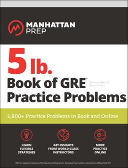 5 Lb. Book of GRE Practice Problems Problems on All Subjects, Includes 1,800 Test Questions and Drills, Online Study Guide and Lessons from Interact for GRE  9781506247595 Front Cover