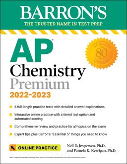 AP Chemistry Premium, 2022-2023: Comprehensive Review with 6 Practice Tests + an Online Timed Test Option  9781506264103 Front Cover