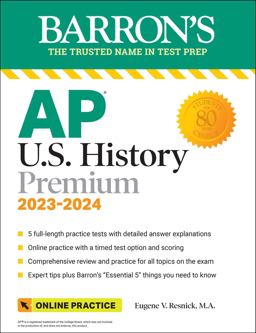 AP U. S. History Premium, 2023-2024: Comprehensive Review with 5 Practice Tests + an Online Timed Test Option