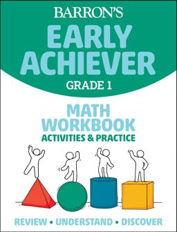 Barron's Early Achiever: Grade 1 Math Workbook Activities and Practice 2022 9781506281353 Front Cover