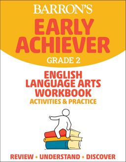 Barron's Early Achiever: Grade 2 English Language Arts Workbook Activities and Practice 2022 9781506281360 Front Cover