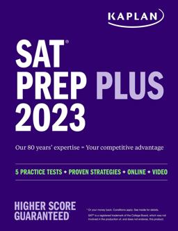 SAT Prep Plus 2023: Includes 5 Full Length Practice Tests, 1500+ Practice Questions, + 1 Year Online Access to Customizable 250+ Question Bank and 2 Official College Board Tests  9781506282145 Front Cover