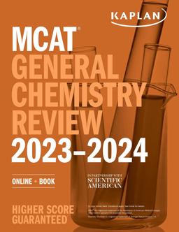 MCAT General Chemistry Review 2023-2024
