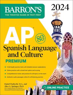 AP Spanish Language and Culture Premium, 2024: 5 Practice Tests + Comprehensive Review + Online Practice  9781506286334 Front Cover