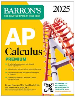 AP Calculus Premium, 2024: 12 Practice Tests + Comprehensive Review + Online Practice  9781506287836 Front Cover