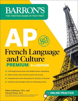 AP French Language and Culture Premium - Prep Book with 3 Practice Tests + Comprehensive Review + Online Audio and Practice 5th 9781506287874 Front Cover