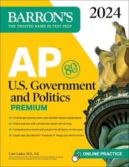 AP U. S. Government and Politics Premium, 2024: 6 Practice Tests + Comprehensive Review + Online Practice  9781506288048 Front Cover