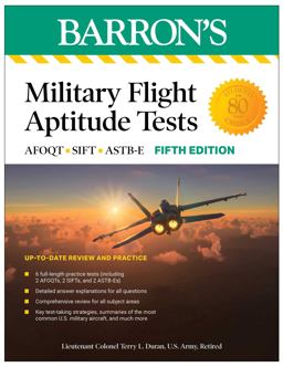 Military Flight Aptitude Tests, Fifth Edition: 6 Practice Tests + Comprehensive Review  9781506288345 Front Cover