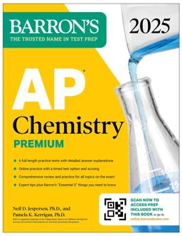 AP Chemistry Premium, 2025: Prep Book with 6 Practice Tests + Comprehensive Review + Online Practice AP Chemistry Premium, 2025: Prep Book with 6 Practice Tests + Comprehensive Review + Online Practice