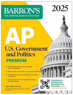 AP U. S. Government and Politics Premium, 2025: Prep Book with 6 Practice Tests + Comprehensive Review + Online Practice AP U. S. Government and Politics Premium, 2025: Prep Book with 6 Practice Tests + Comprehensive Review + Online Practice