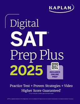 Digital SAT Prep Plus 2025: Includes a Full Length Practice Test, 700+ Practice Questions + 1 Year Access to Online Quizzes and Video Instruction