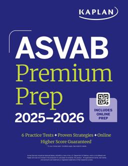 ASVAB Premium Prep 2025-2026: Includes 6 Full Length Practice Tests, 1000+ Practice Questions + Online Access to Interactive Video Lessons and Tutorials