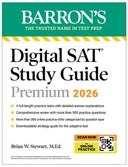 Digital SAT Study Guide Premium, 2026: 3 Practice Tests + Comprehensive Review + Online Practice