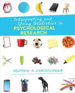 Interpreting and Using Statistics in Psychological Research  9781506304168 Front Cover