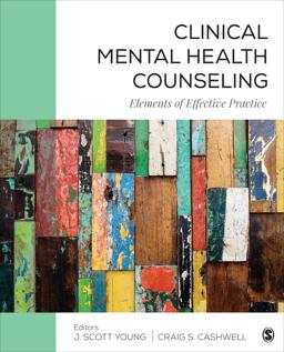 Clinical Mental Health Counseling Elements of Effective Practice  9781506305639 Front Cover