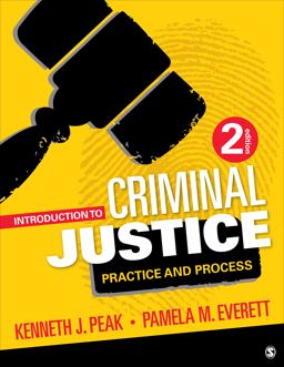 Introduction to Criminal Justice Practice and Process 2nd 9781506305929 Front Cover