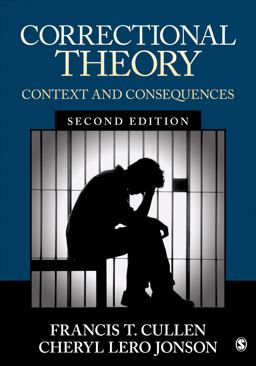 Correctional Theory: Contexts and Consequences  9781506306520 Front Cover