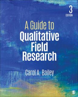 Guide to Qualitative Field Research 3rd 9781506306995 Front Cover