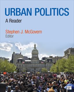 Urban Politics and Power: A Reader  9781506311197 Front Cover
