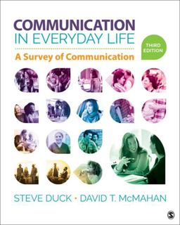 Communication in Everyday Life A Survey of Communication 3rd 9781506315164 Front Cover