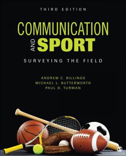 Communication and Sport Surveying the Field 3rd 9781506315553 Front Cover