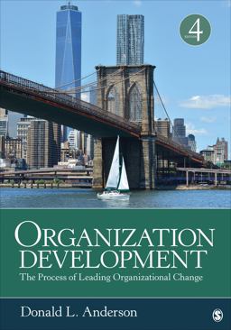 Organization Development The Process of Leading Organizational Change 4th 9781506316574 Front Cover