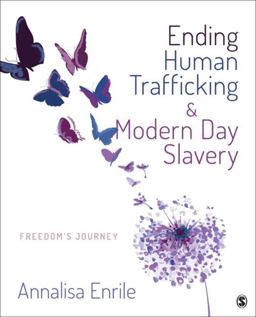 Ending Human Trafficking and Modern-Day Slavery Freedomâ€²s Journey  9781506316734 Front Cover