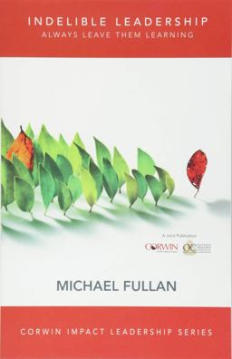 Indelible Leadership