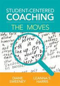 Student-Centered Coaching: the Moves  9781506325262 Front Cover