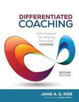 Differentiated Coaching A Framework for Helping Educators Change 2nd 9781506327754 Front Cover