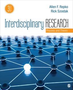 Interdisciplinary Research Process and Theory 3rd 9781506330488 Front Cover