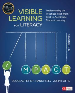 Visible Learning for Literacy, Grades K-12 Implementing the Practices That Work Best to Accelerate Student Learning  9781506332352 Front Cover
