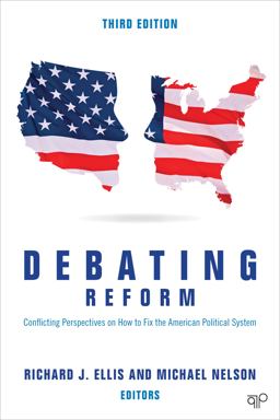 Debating Reform Conflicting Perspectives on How to Fix the American Political System 3rd 9781506333649 Front Cover