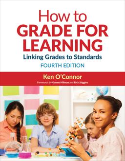 How to Grade for Learning Linking Grades to Standards 4th 9781506334158 Front Cover