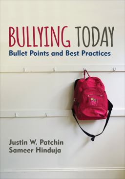 Bullying Today Bullet Points and Best Practices  9781506335971 Front Cover