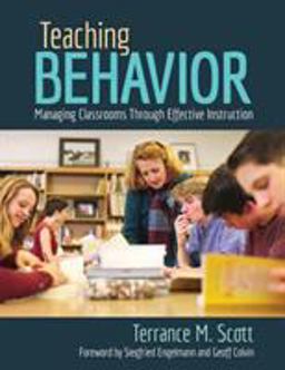 Teaching Behavior Managing Classrooms Through Effective Instruction  9781506337494 Front Cover