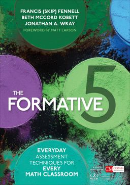The Formative 5: Everyday Assessment Techniques for Every Math Classroom  9781506337500 Front Cover