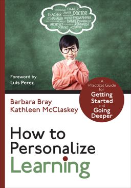 How to Personalize Learning A Practical Guide for Getting Started and Going Deeper  9781506338538 Front Cover