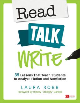 Read, Talk, Write 35 Lessons That Teach Students to Analyze Fiction and Nonfiction  9781506339573 Front Cover